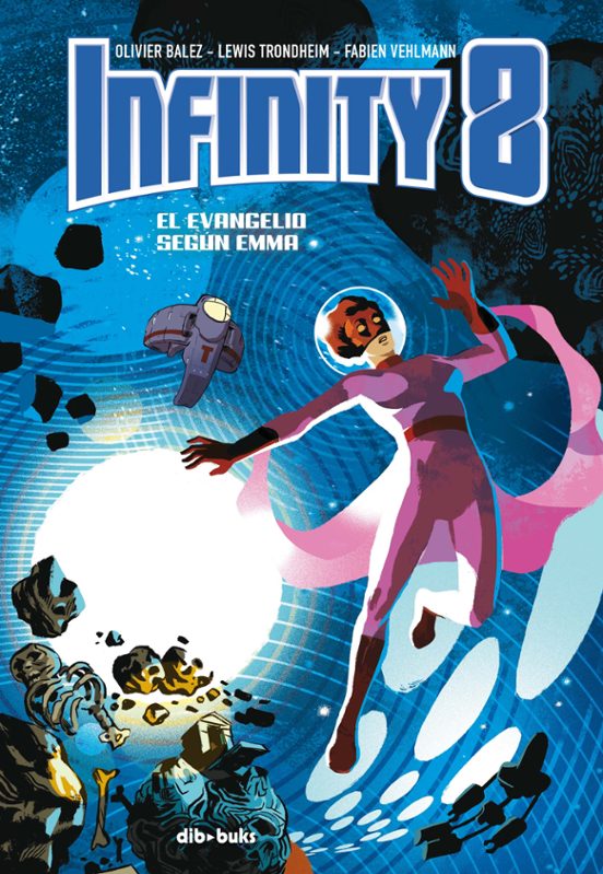 Infinity 8 : El Evangelio Según Emma