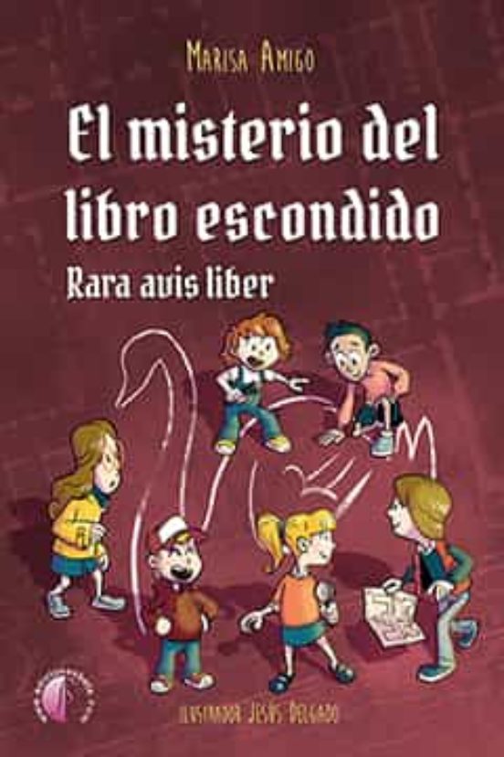 El Misterio del Libro Escondido. Rara Avis Liber