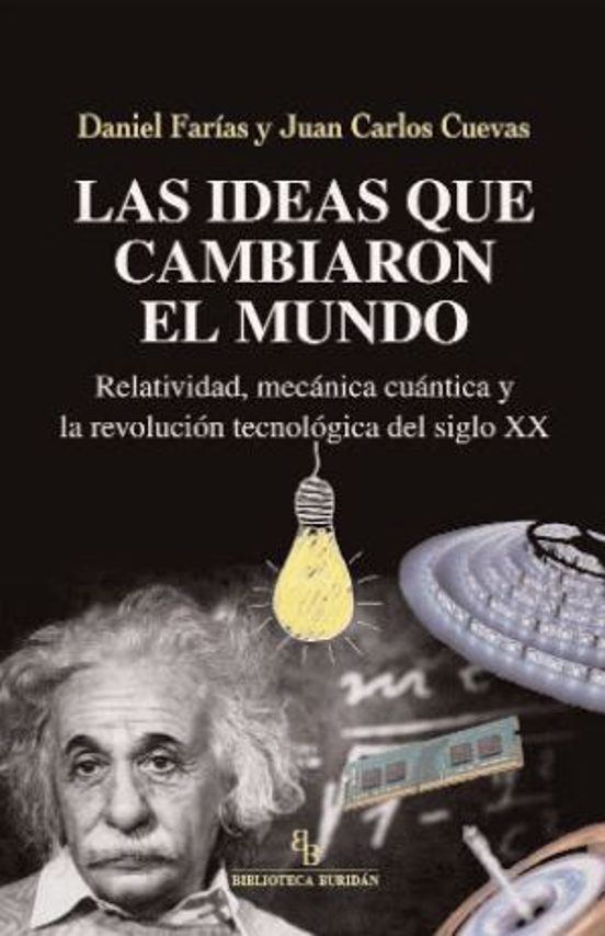 Las Ideas Que Cambiaron El Mundo