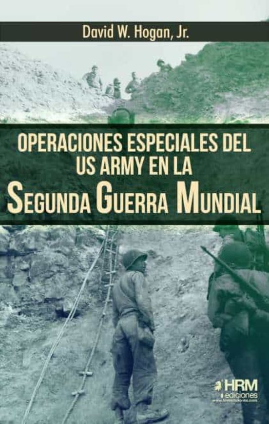 Operaciones Especiales Del Us Army En La Sgm