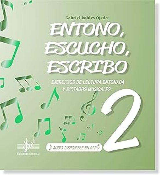Entono Escucho Escribo 2