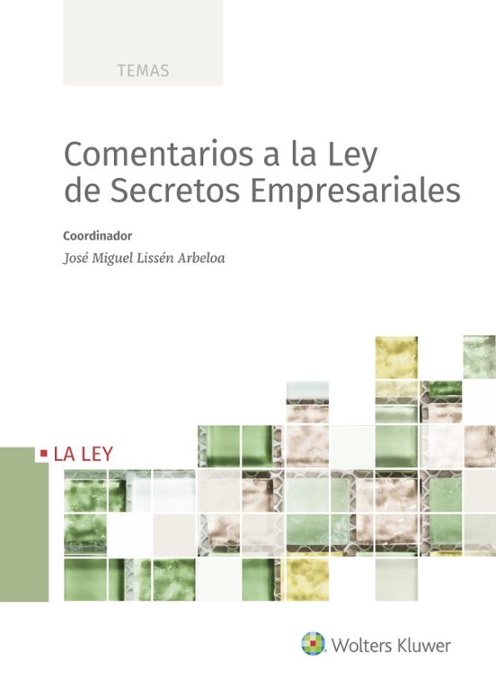 Comentarios A La Ley De Secretos Empresariales