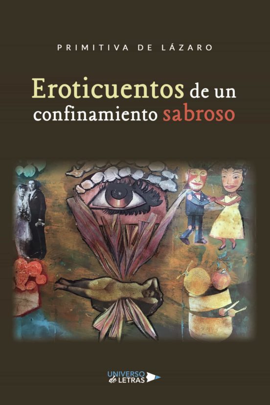 Eroticuentos De Un Confinamiento Sabroso