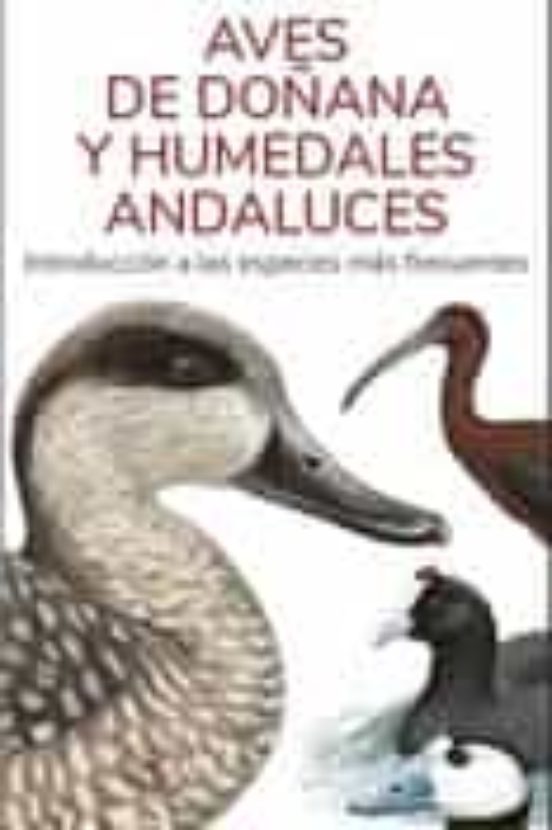 Aves De Doñana Y Humedales Andaluces - Guias Desplegables Tundra