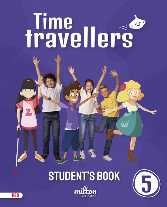 Time Travellers 5 Red Student S Book English 5º Primaria
