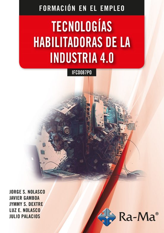 Tecnologias Habilitadoras De La Industria 4.0. Formacion