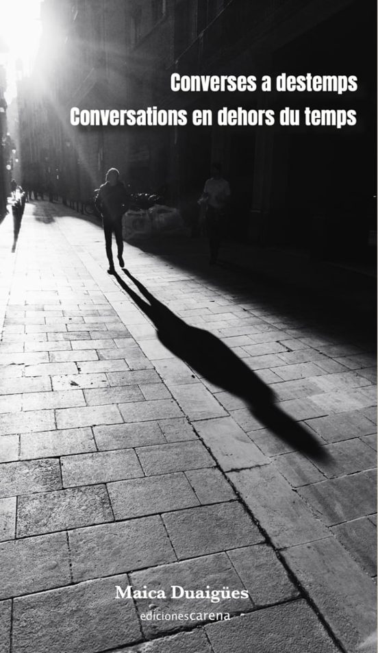Converses A Destemps/Conversations En Dehors Du Temps