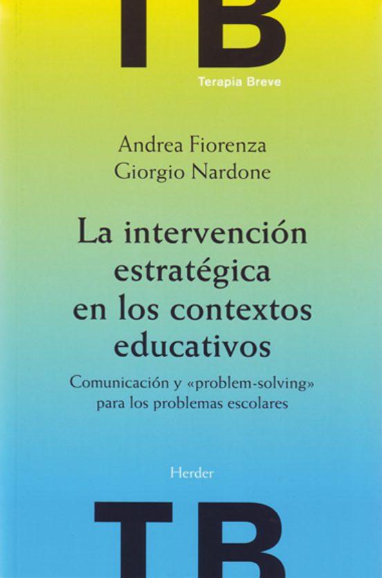 La Intervencion Estrategica En Los Contextos Educativos: Comunica Cion