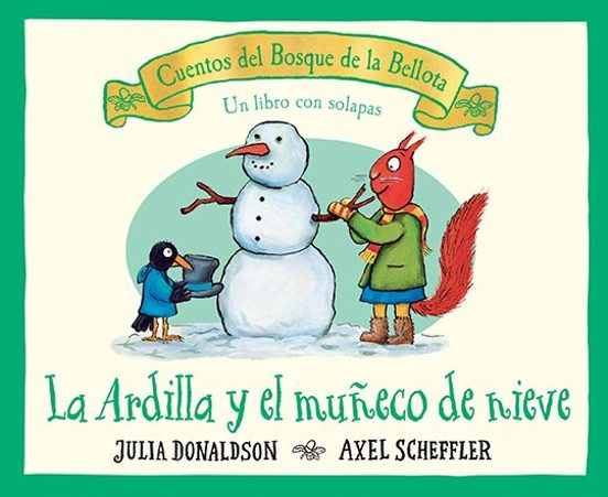 La Ardilla Y El Muñeco De Nieve