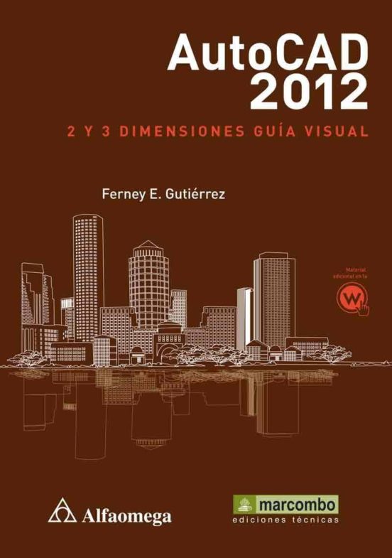 AutoCAD2012: 2 Y 3 Dimensiones - Guía Visual