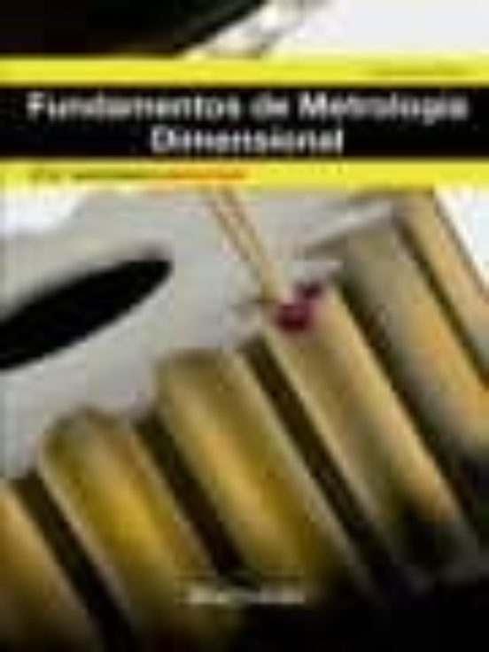 Fundamentos De Metrología Dimensional