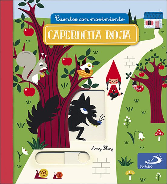 Cuentos Con Movimiento :caperucita Roja