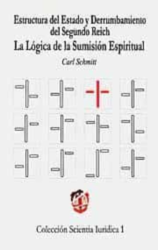 Estructura Del Estado Y Derrumbamiento Del Segundo Reich: La Logi Ca D