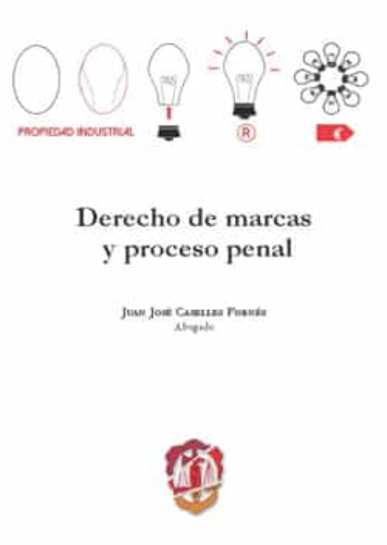 Derecho De Marcas Y Proceso Penal