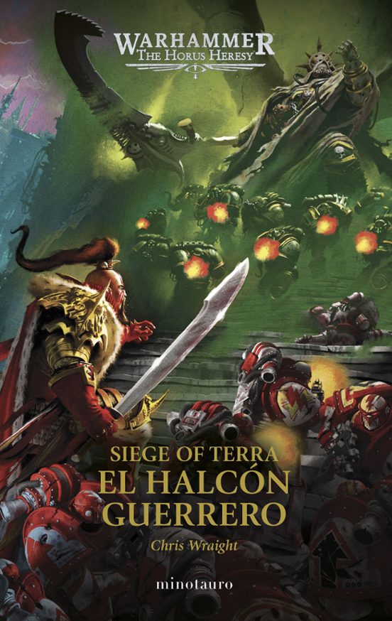 The Horus Heresy: Siege Of Terra N.º 06. El Halcón Guerrero