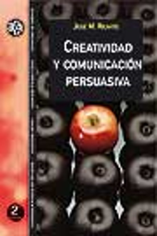 Creatividad Y Comunicación Persuasiva