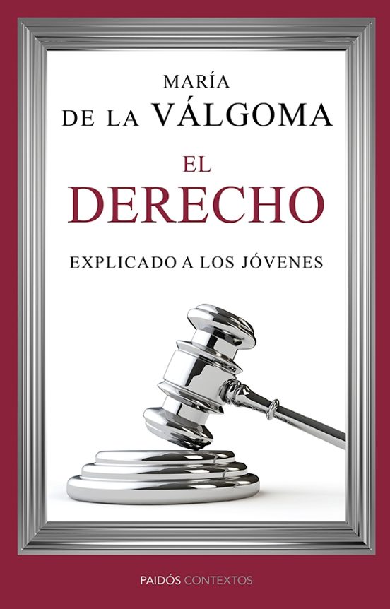 El Derecho Explicado A Los Jovenes De Todas Las Edades