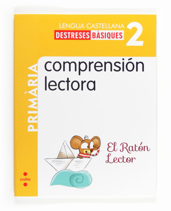 Destrezas Básicas. Comprensión Lectora 2 2º Primaria
