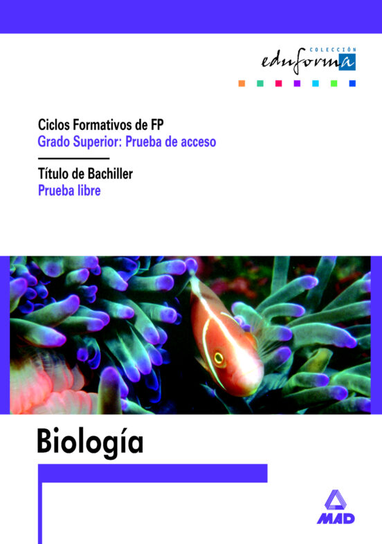 Biologia Para Acceso A Ciclos Formativos De Grado Superior. Prueb A Li