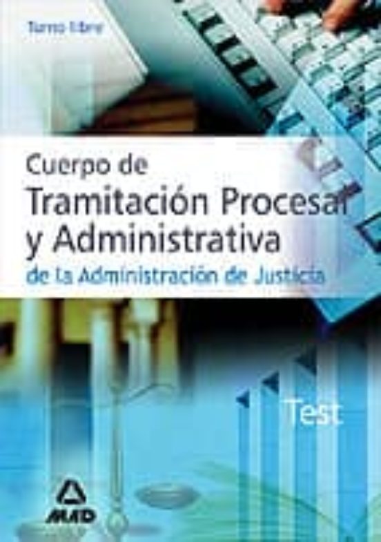 Cuerpo De Tramitacion Procesal Y Administrativa De La Administrac Ion