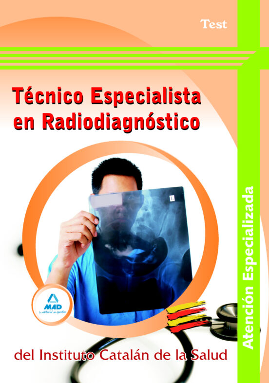 Tecnico Especialista En Radiodiagnostico Del Instituto Catalan De Salu