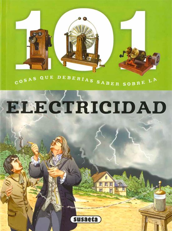 101 Cosas Que Deberias Saber Sobre La Electricidad