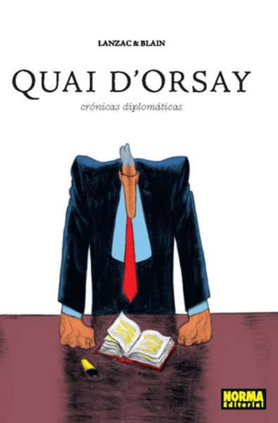Quai Dorsay: Cronicas Diplomaticas
