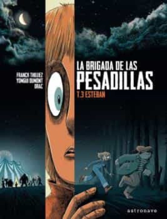 La Brigada de las Pesadillas 3: Esteban