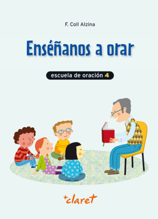Enséñanos A Orar 4