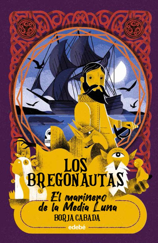 Bregonautas 3: El Marinero de la Media Luna