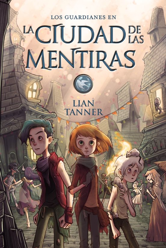 Los Guardianes Ii :la Ciudad De Las Mentiras