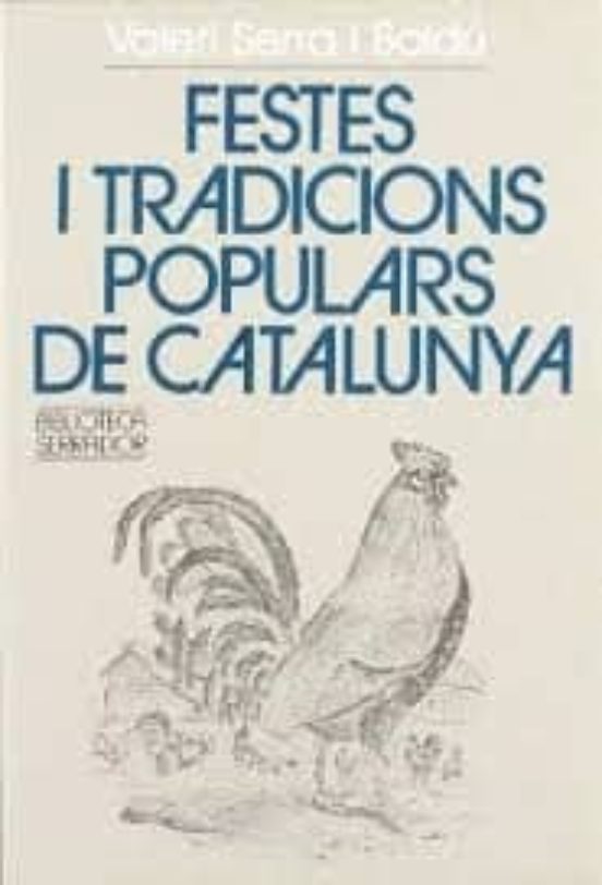 Festes I Tradicions Populars De Catalunya