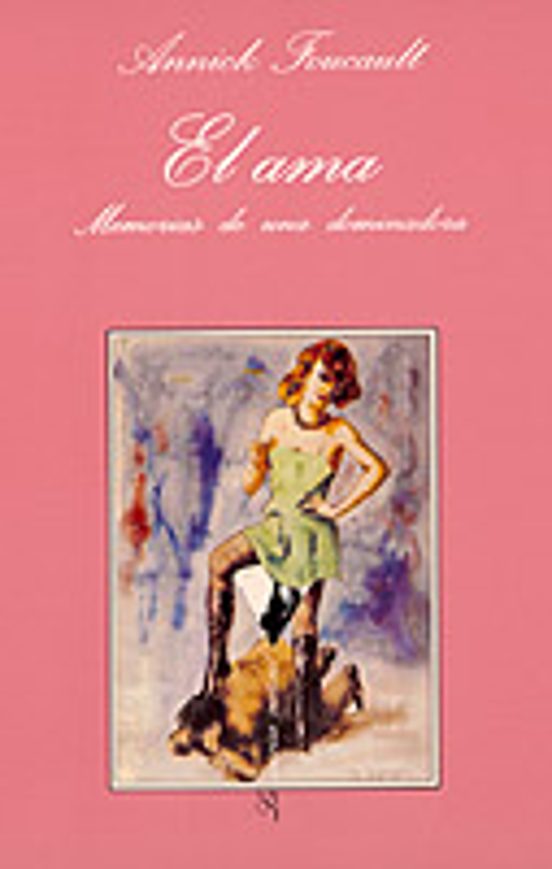 El Ama: Memorias De Una Dominadora