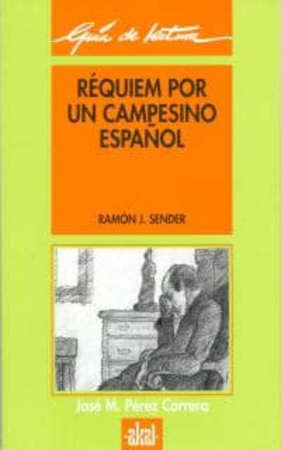 Guia De Lectura De Requiem Por Un Campesino