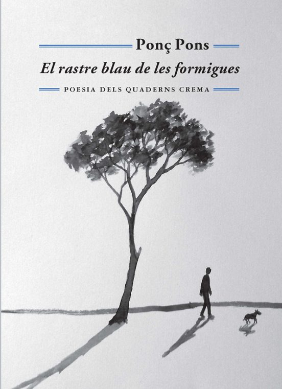 El Rastre Blau De Les Formigues