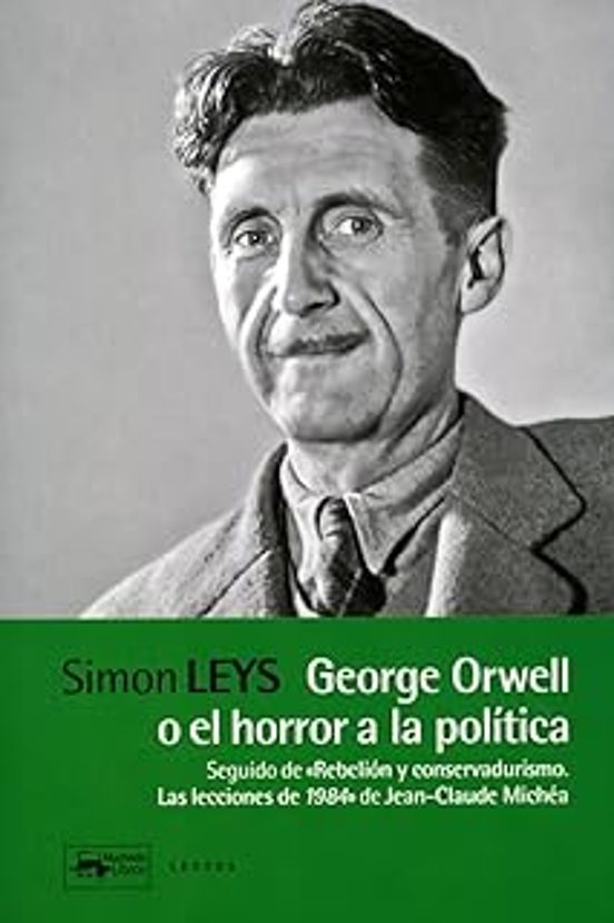 George Orwell O El Horror A La Política
