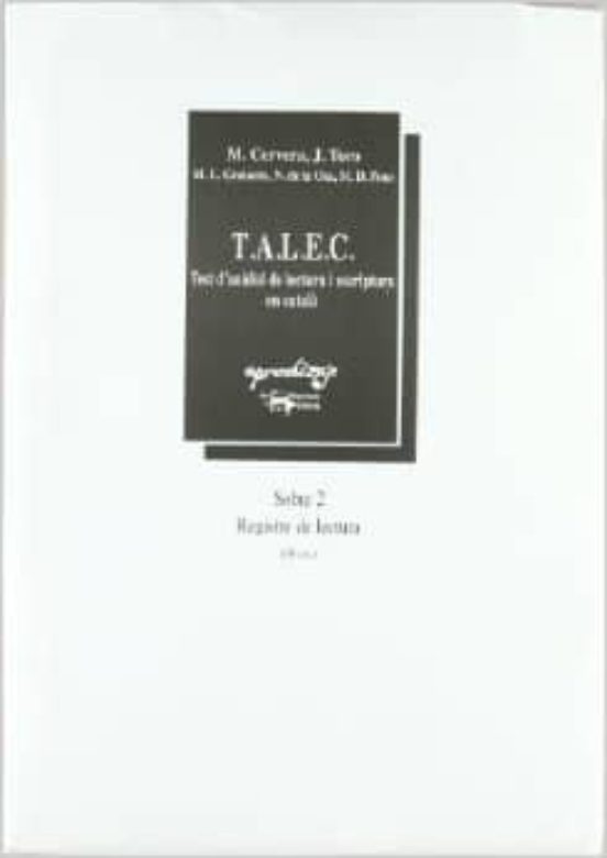 Talec Test D Analisi De Lectura I Escriptura En Catala Sobre 2: Regist