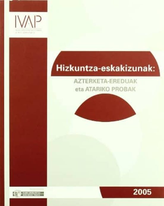 Hizkuntza-eskakizunak: Azterketa-ereduak Eta Atariko Probak