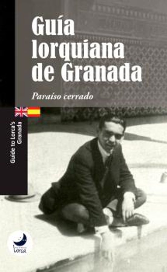 Guía Lorquiana De Granada