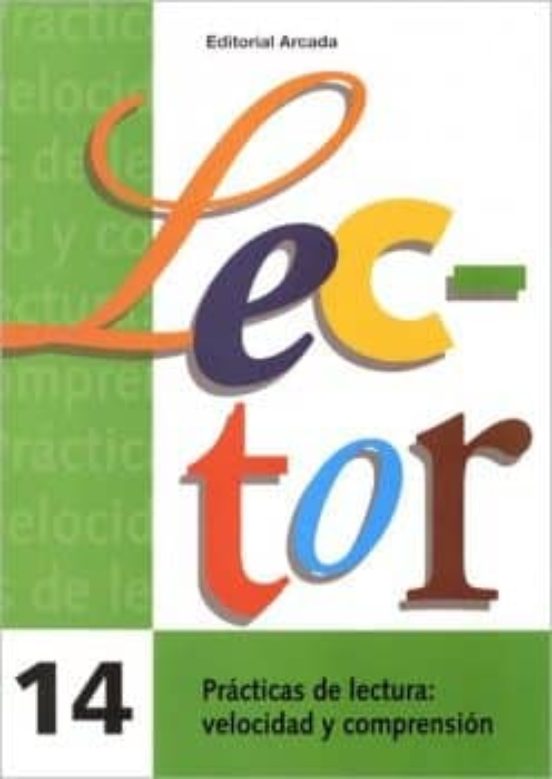 Lector 14: Prácticas De Lectura Velocidad Y Comprensión