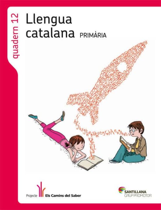 Quadern 4 Llengua 12 els Camins del Saber 4ºprimaria