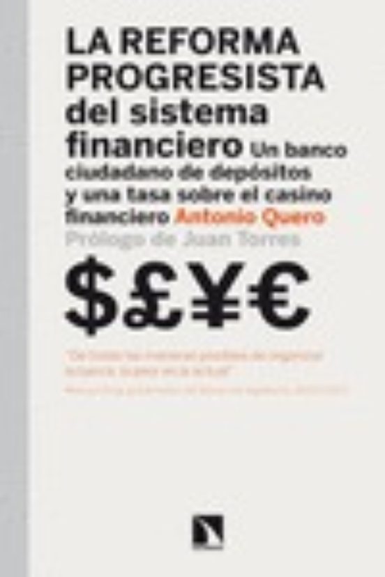 La Reforma Progresista Del Sistema Financiero