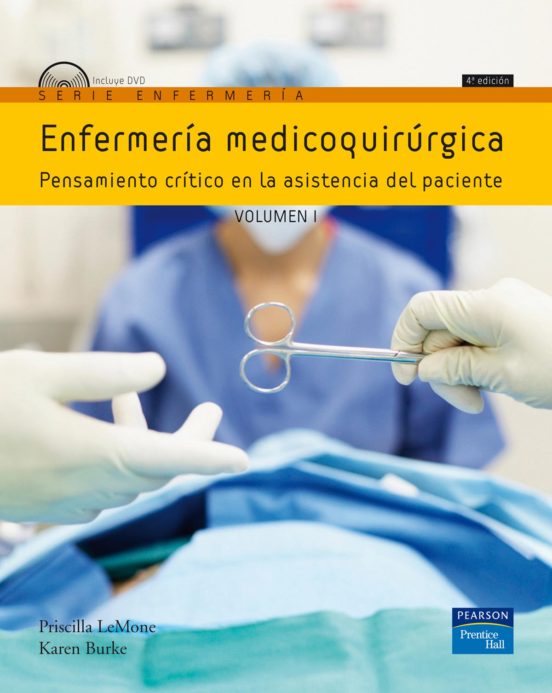 Enfermeria Medicoquirurgica: Pensamiento Critico En La Asistencia Del