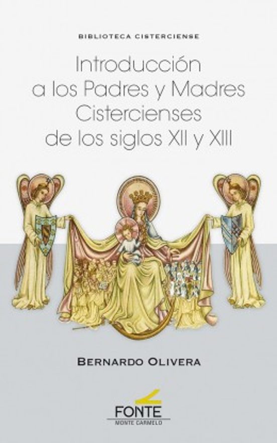 Introducción A Los Padres Y Madres Cistercienses De Los Siglos XII Y XIII