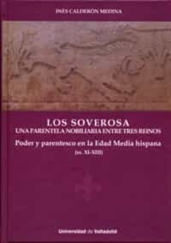 Los Soverosa: Una Parentela Nobiliaria entre Tres Reinos