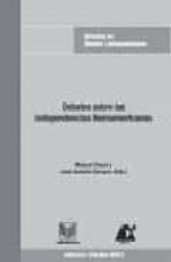 Debates Sobre Las Independencias Iberoamericanas