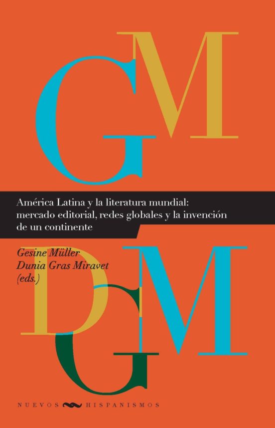 America Latina Y La Literatura Mundial