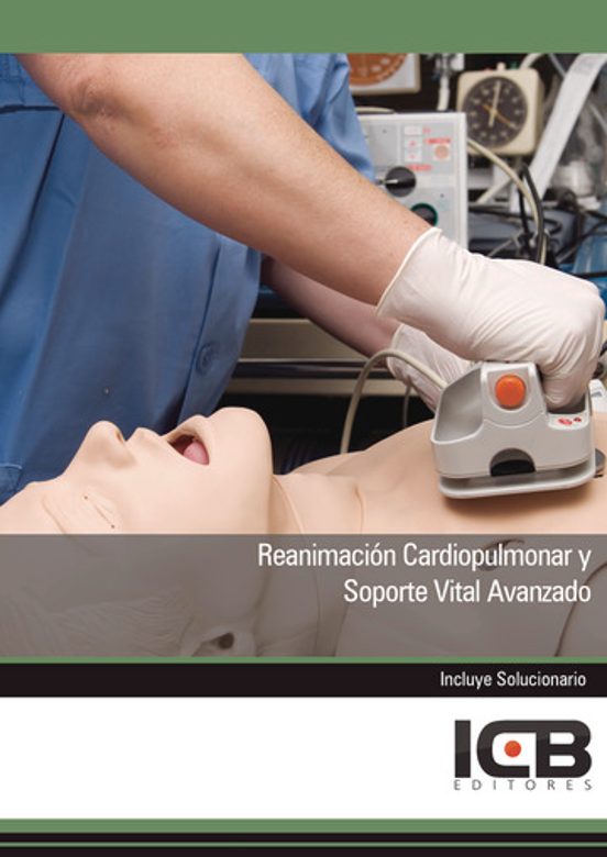 Reanimación Cardiopulmonar Y Soporte Vital Avanzado