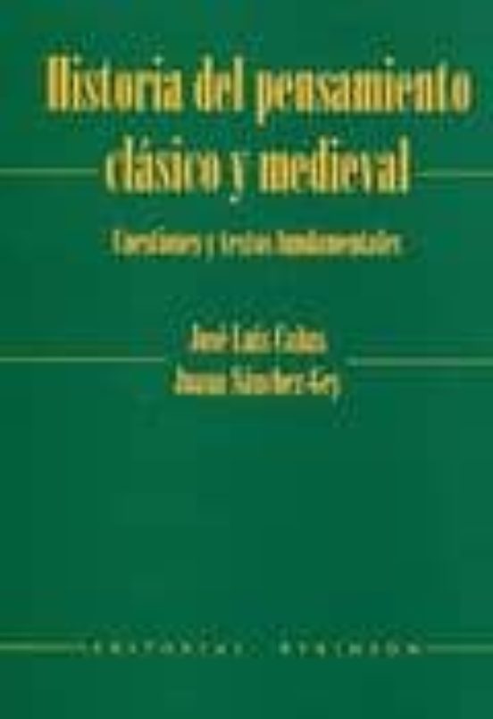 Historia Del Pensamiento Clásico Y Medieval