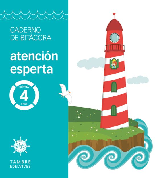 Alas 4 Años. Cuaderno de Atención y Cuidado. Aprender a Atender
